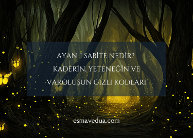 Ayan-ı Sabite Nedir? Kaderin, Yeteneğin ve Varoluşun Gizli Kodları